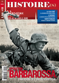 Histoire(s) de la Derni&egrave;re Guerre n&deg;11 : Op�ration &laquo; Barbarossa &raquo;