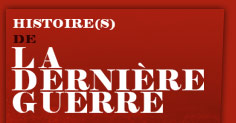 Histoire(s) de la Derni&egrave;re Guerre